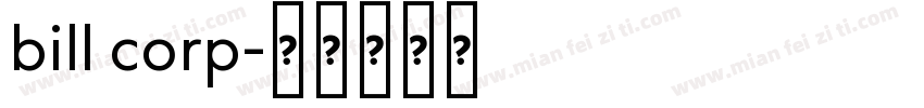 bill corp字体转换